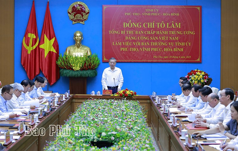 Tổng Bí thư Tô Lâm làm việc với Ban Thường vụ Tỉnh ủy Phú Thọ, Vĩnh Phúc, Hòa Bình