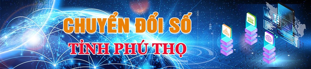 Chuyển đổi số tỉnh Phú Thọ