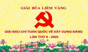 Hưởng ứng Giải Búa liềm vàng lần thứ X - năm 2025 và Giải báo chí “Vì sự nghiệp Đại đoàn kết toàn dân tộc” lần thứ XVII, năm 2025 - 2026