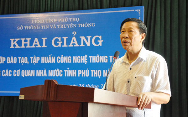 Khai giảng lớp đào tạo, tập huấn công nghệ thông tin trong các cơ quan Nhà nước tỉnh Phú Thọ năm 2016